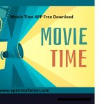 Movies Time App Free Download