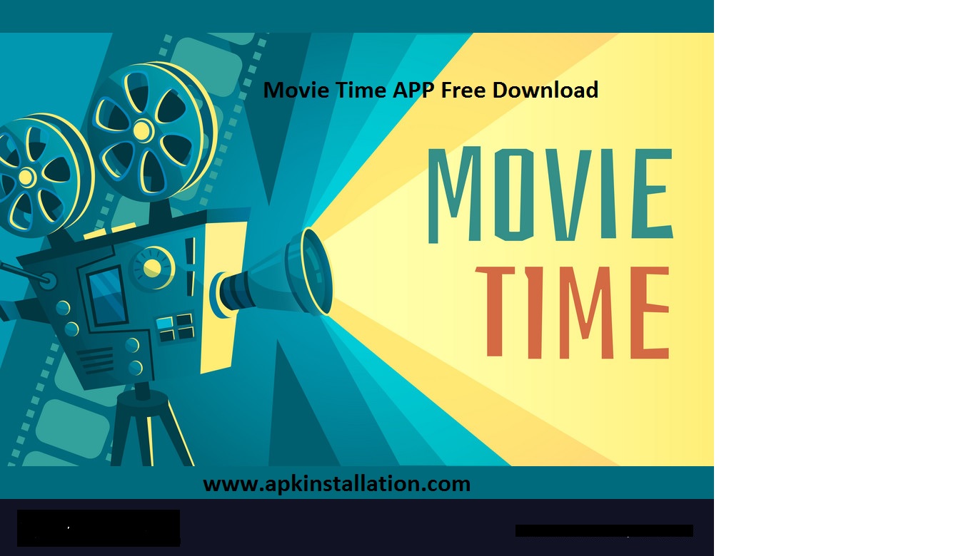 Movies Time App Download V5.1.4 (Mod,Premium Unlocked) 2022  Apk