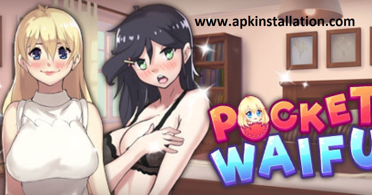 Pocket Waifu Modded APK Free Download