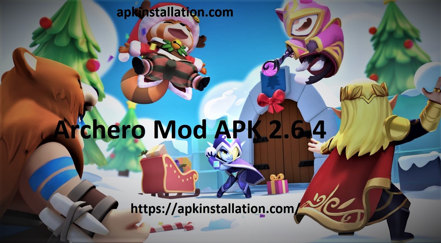 Archero Mod APK 2.6.4 Download 