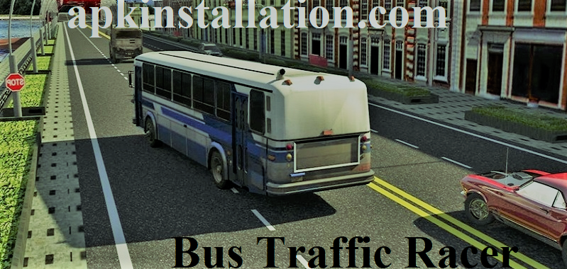 bus traffic racer APK Download Latest V(2021)