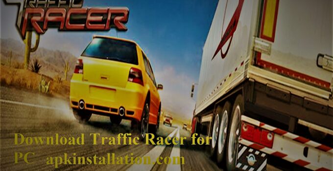 traffic racer for pc Mod APK