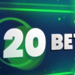 Take Your Betting to the Next Level with 20Bet